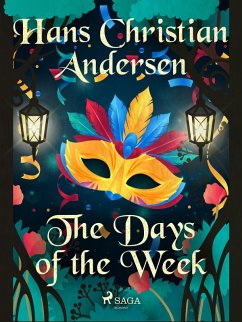 The Days of the Week (eBook, ePUB) - Andersen, H. C.