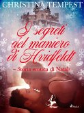 I segreti del maniero di Hvidfeldt - Storia erotica di Natale (eBook, ePUB)