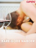 Bare gode naboer (eBook, ePUB)