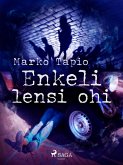 Enkeli lensi ohi (eBook, ePUB)