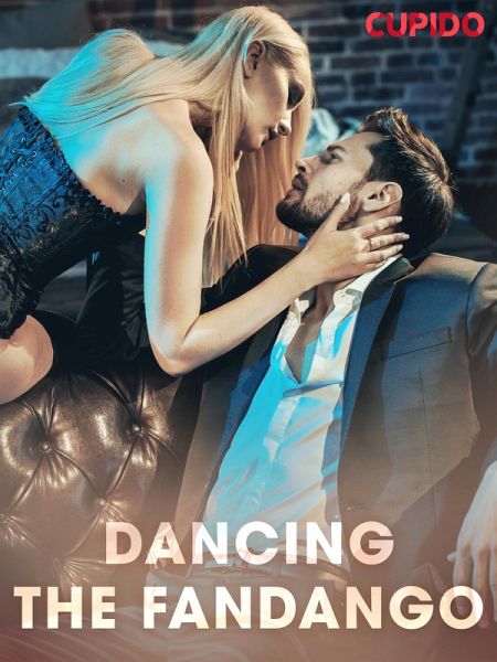 Dancing the Fandango (eBook, ePUB) Dancing the Fandango (eBook, ePUB)