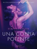 Una coppia potente - Breve racconto erotico (eBook, ePUB)