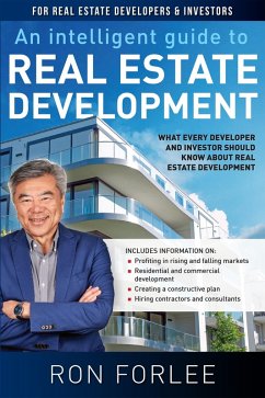 An Intelligent Guide To Real Estate Development (eBook, ePUB) - Forlee, Ron