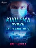 Kuolema pyrkii vastaanotolle (eBook, ePUB)