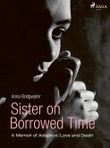 Sister on Borrowed Time (eBook, ePUB)