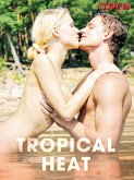 Tropical Heat (eBook, ePUB) Tropical Heat (eBook, ePUB)