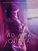 Ad alta quota - Breve racconto erotico (eBook, ePUB)