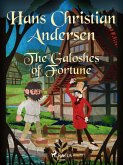 The Galoshes of Fortune (eBook, ePUB) The Galoshes of Fortune (eBook, ePUB)