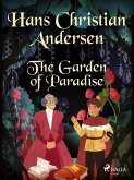 The Garden of Paradise (eBook, ePUB) The Garden of Paradise (eBook, ePUB)