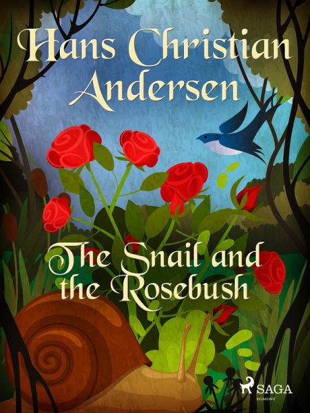 The Snail and the Rosebush (eBook, ePUB) The Snail and the Rosebush (eBook, ePUB)