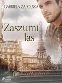 Zaszumi las (eBook, ePUB)