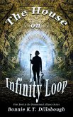 The House on Infinity Loop (The Dimensional Alliance 2nd edition, #1) (eBook, ePUB)