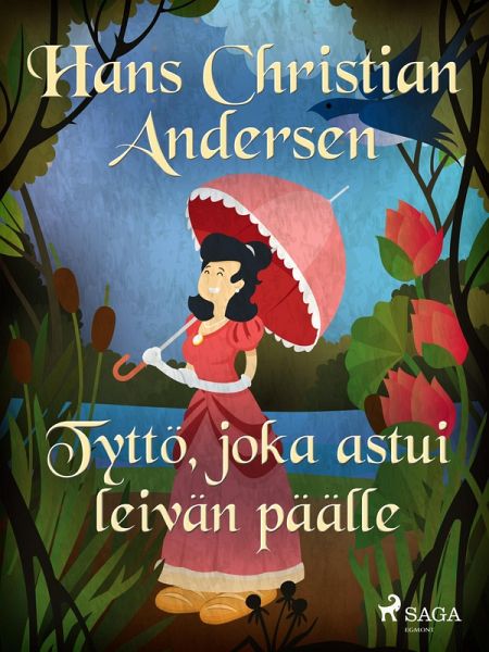 Tyttö, joka astui leivän päälle (eBook, ePUB) Tyttö, joka astui leivän päälle (eBook, ePUB)