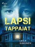 Lapsitappajat (eBook, ePUB) Lapsitappajat (eBook, ePUB)