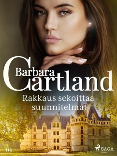 Rakkaus sekoittaa suunnitelmat (eBook, ePUB) - Cartland, Barbara