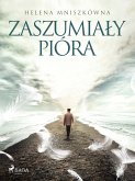Zaszumialy pióra (eBook, ePUB)