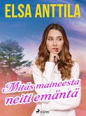 Mitas maineesta neiti emanta (eBook, ePUB)