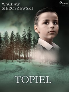 Topiel (eBook, ePUB) - Sieroszewski, Wacław