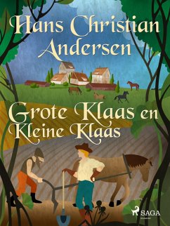 Grote Klaas en Kleine Klaas (eBook, ePUB) - Andersen, H. C.