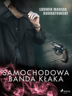 Samochodowa banda Kłaka (eBook, ePUB) - Kurnatowski, Ludwik Marian