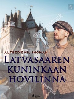 Cover Latvasaaren kuninkaan hovilinna (eBook, ePUB)