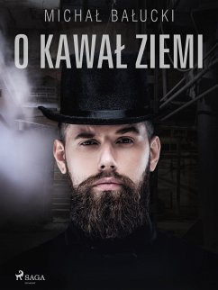 O kawał ziemi (eBook, ePUB) - Bałucki, Michał