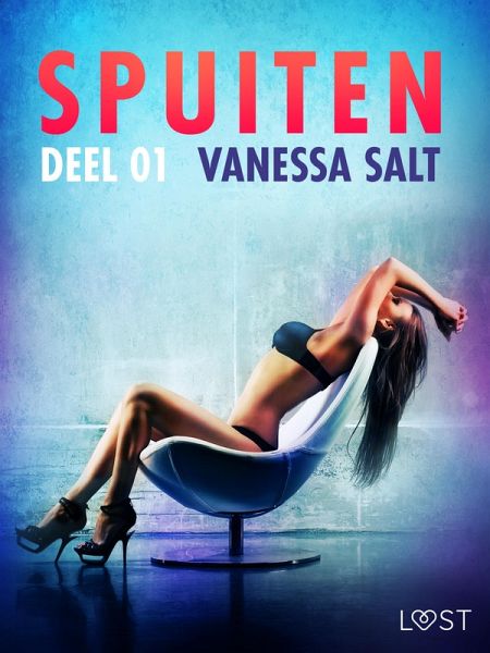 Spuiten Deel 1 - erotisch verhaal (eBook, ePUB)