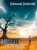 Ludzie elektryczni. Powiesc fantastyczna (eBook, ePUB)