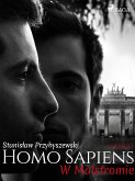 Homo sapiens 3: W Malstromie (eBook, ePUB)