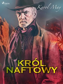 Król naftowy (eBook, ePUB) - May, Karol