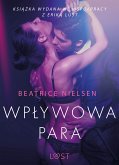 Wpływowa para - opowiadanie erotyczne (eBook, ePUB)