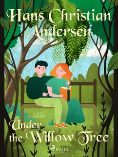 Under the Willow Tree (eBook, ePUB) - Andersen, H. C.
