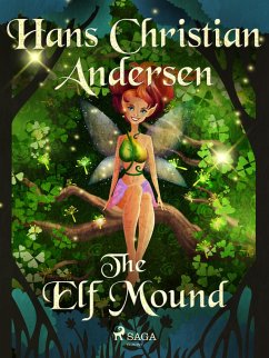 The Elf Mound (eBook, ePUB) - Andersen, H. C.