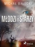 Mlodzi i starzy (eBook, ePUB)