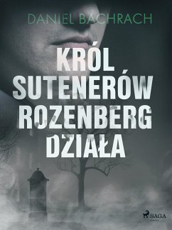 Król sutenerów Rozenberg działa (eBook, ePUB) - Bachrach, Daniel