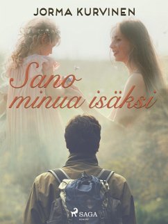 Cover Sano minua isäksi (eBook, ePUB)