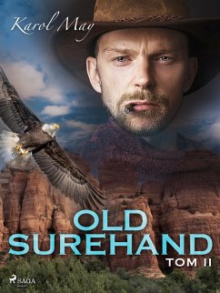 Old Surehand: tom II (eBook, ePUB) - May, Karol