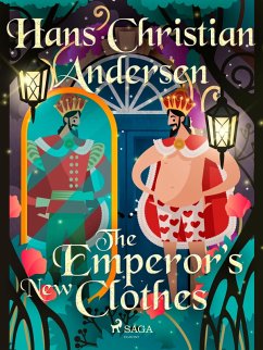 The Emperor's New Clothes (eBook, ePUB) - Andersen, H. C.