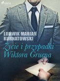 Życie i przygody Wiktora Gruena (eBook, ePUB)