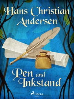 Pen and Inkstand (eBook, ePUB) - Andersen, H. C.