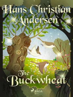 The Buckwheat (eBook, ePUB) - Andersen, H. C.