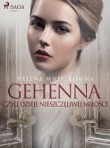 Gehenna czyli dzieje nieszczęliwej miłości (eBook, ePUB)