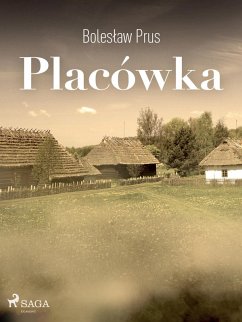 Placówka (eBook, ePUB) - Prus, Boleslaw