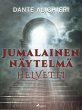 Jumalainen näytelmä: Helvetti (eBook,... - Bild 1