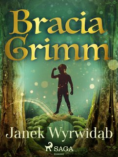 Janek Wyrwidąb (eBook, ePUB) - Grimm, Bracia