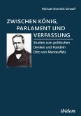 Zwischen König, Parlament und Verfassung (eBook, ePUB)