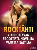 Rocktähti - 7 kiihottavan eroottista novellia Vanessa Saltilta (eBook, ePUB) Rocktähti - 7 kiihottavan eroottista novellia Vanessa Saltilta (eBook, ePUB)