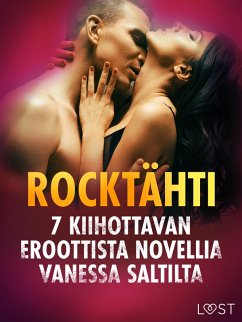 Cover Rocktähti - 7 kiihottavan eroottista novellia Vanessa Saltilta (eBook, ePUB)