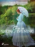 On a Spring Evening (eBook, ePUB)