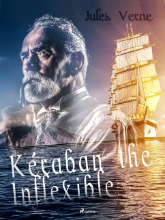 Kéraban the Inflexible (eBook, ePUB) - Verne, Jules